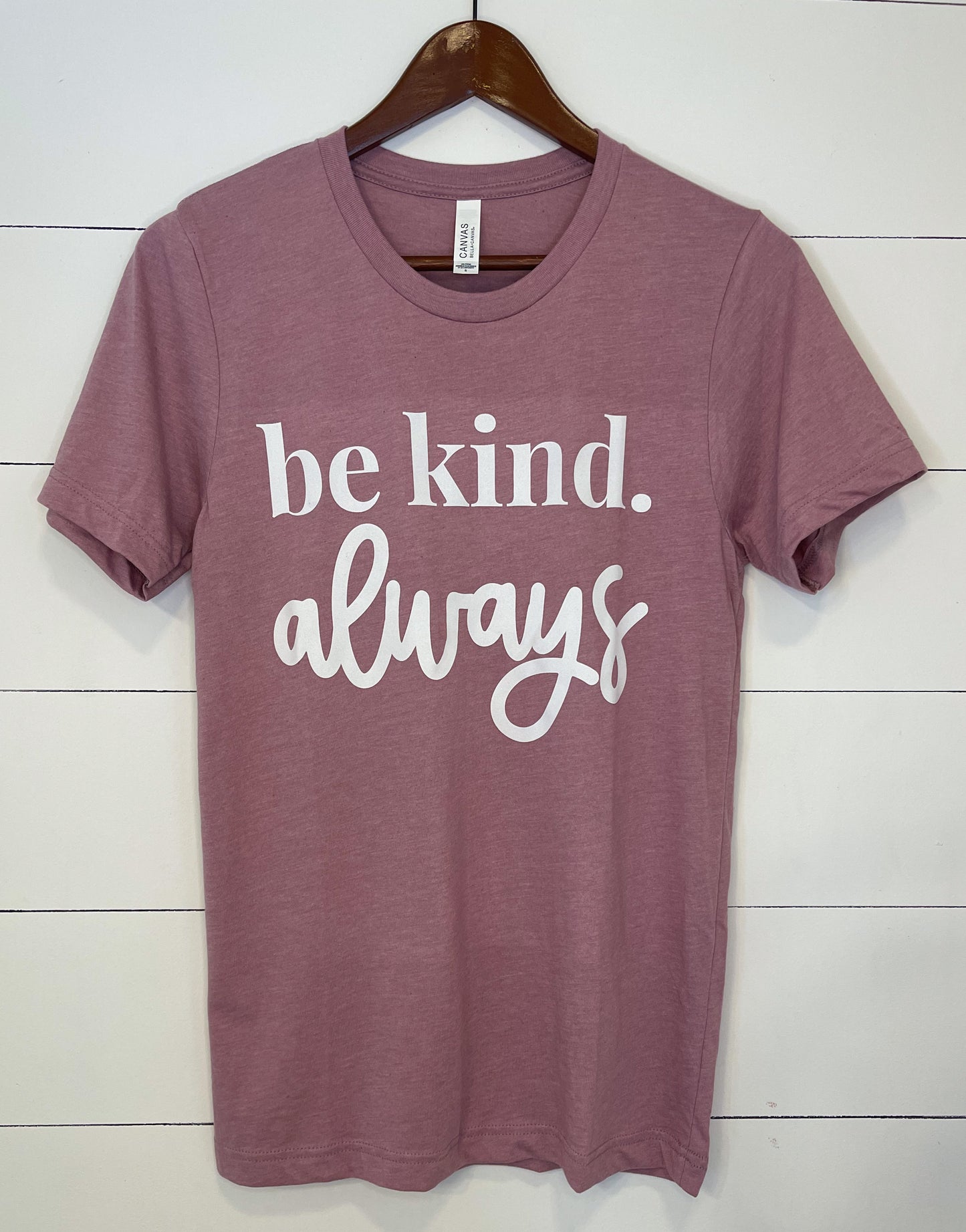 Be Kind Always